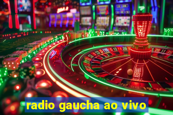radio gaucha ao vivo